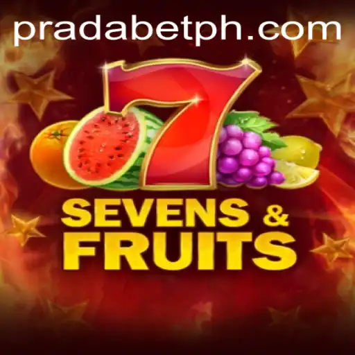 The Excitement of Sevens&Fruits with Prada Bet