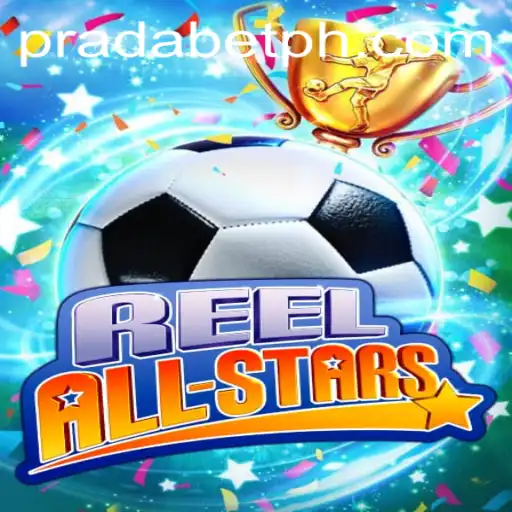 ReelAllStars: The Ultimate Gaming Experience with Prada Bet