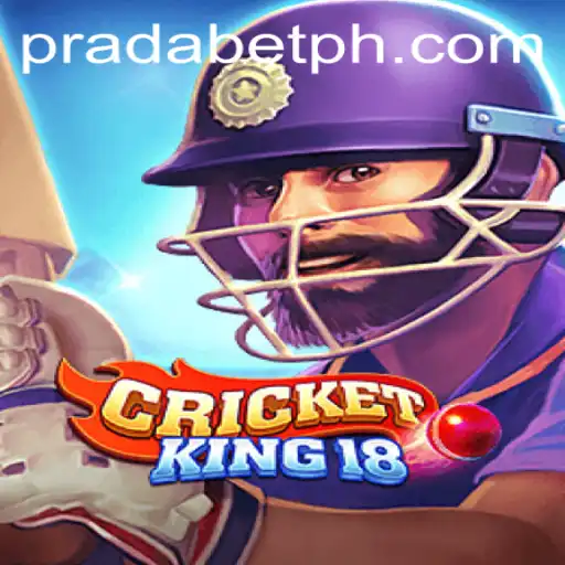 Exploring the Excitement of CricketKing18 and the Thrill of Prada Bet